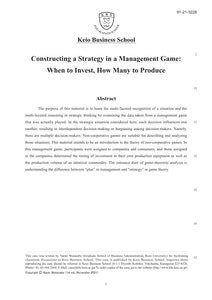 Constructing a Strategy in a Management Game: When to Invest, How Many to Produce